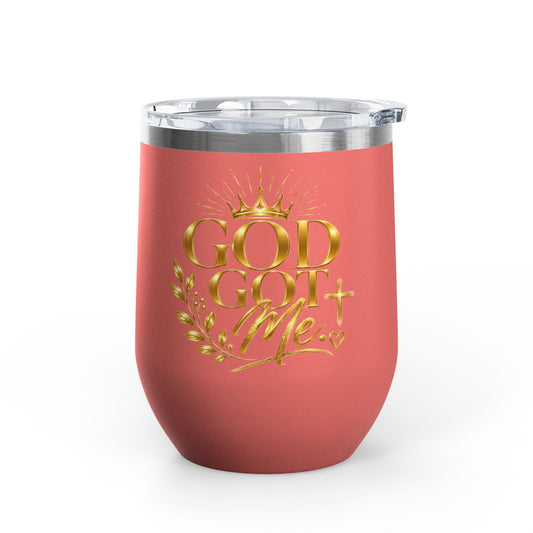 God Got Me 12oz Wine Tumbler