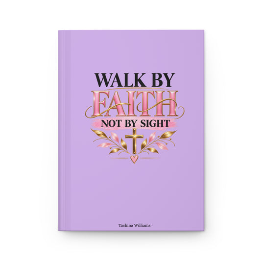 Walk by Faith Hardcover Journal