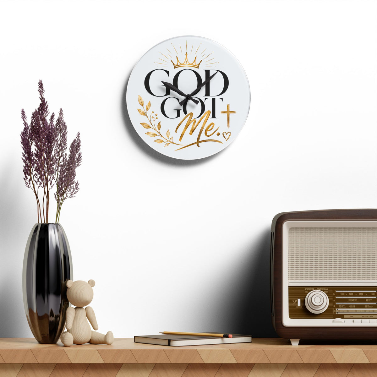 Acrylic Wall Clock "God Got Me"