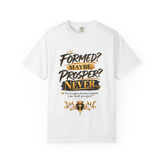 "Formed? Maybe. Prosper? Never." Tee