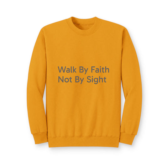 Walk By Faith Crewneck Sweatshirt