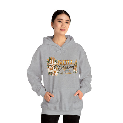 Still Blessed Floral Hoodie – Inspirational Christian Faith Sweatshirt