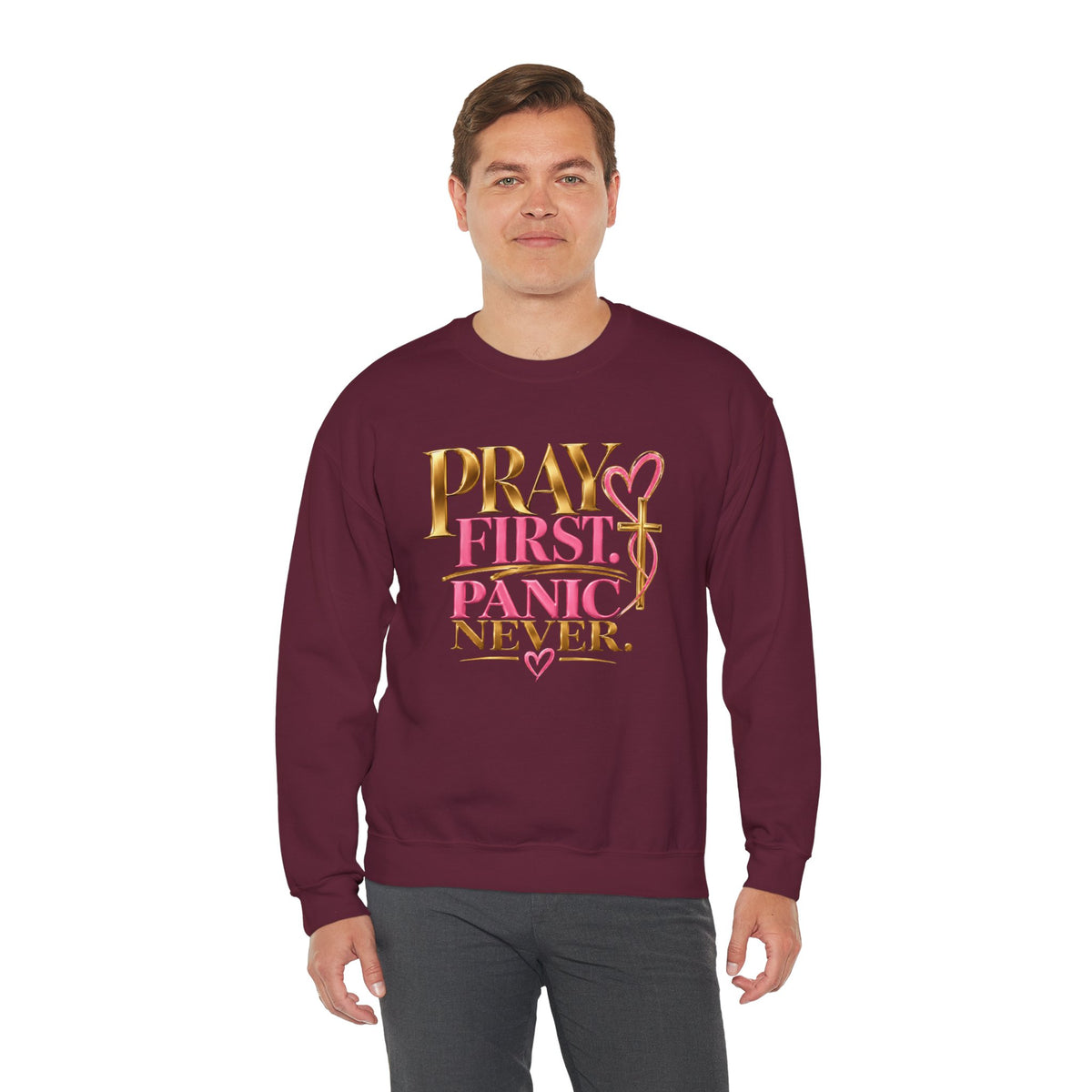Prayer First, Panic Never Sweatshirt