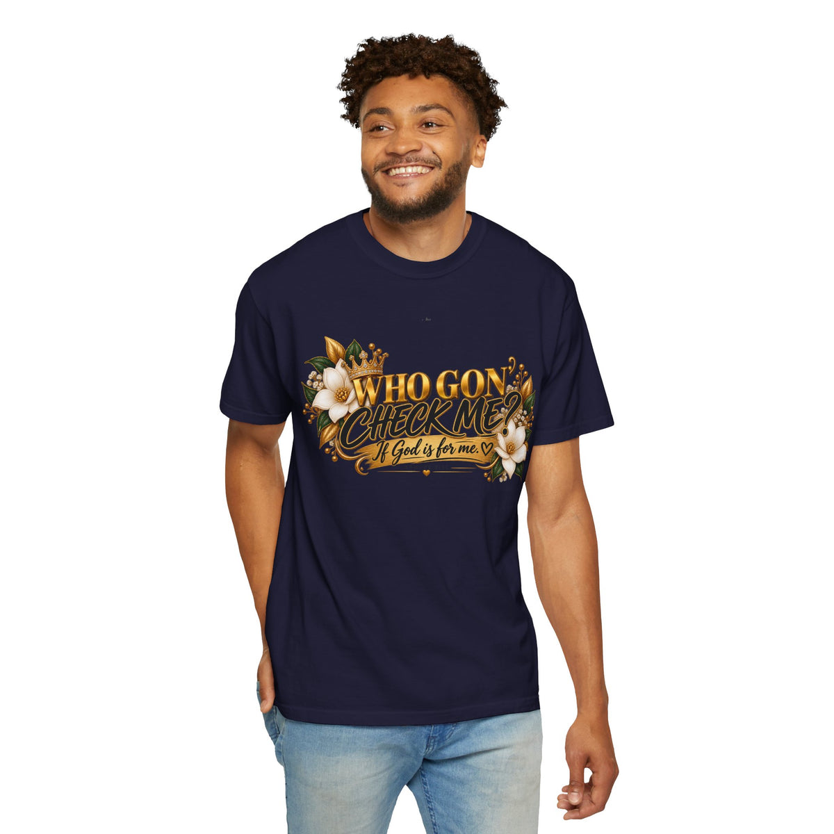 "Who Gon' Check Me?" Tee