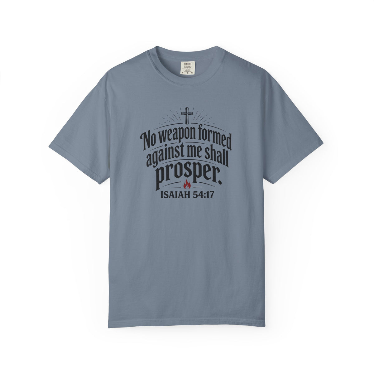 No Weapon Formed Against Me Shall Prosper TShirt