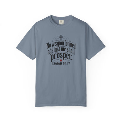 No Weapon Formed Against Me Shall Prosper TShirt