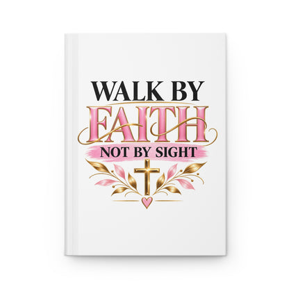 Walk By Faith Hardcover Journal