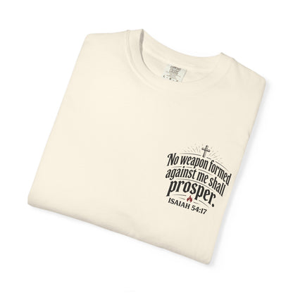 No Weapon Formed Against Me Shall Prosper T‑Shirt