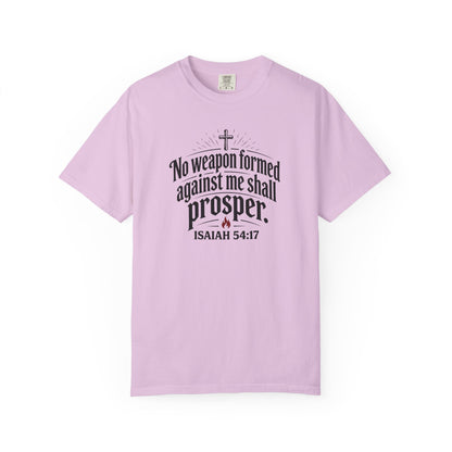 No Weapon Formed Against Me Shall Prosper TShirt