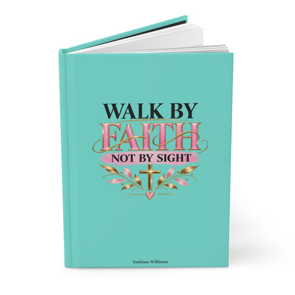 Walk by Faith Hardcover Journal