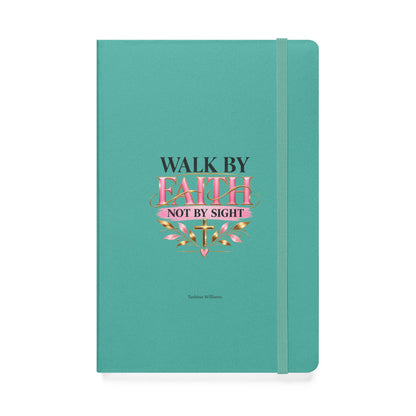 Walk by Faith Hardcover Journal