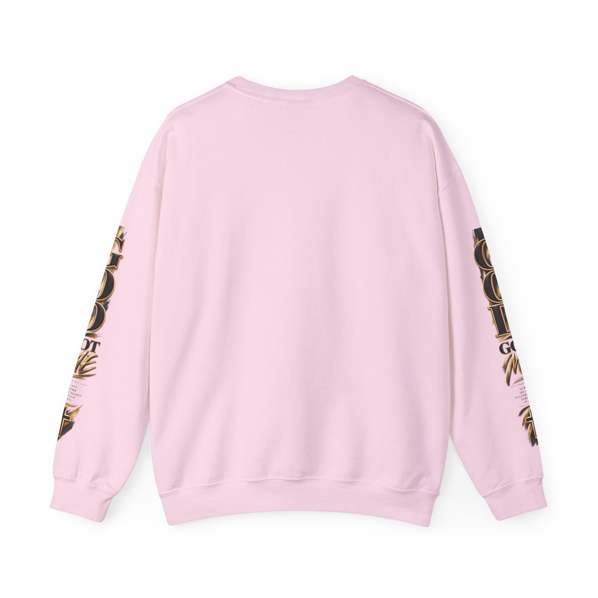 God Got Me Crewneck Sweatshirt