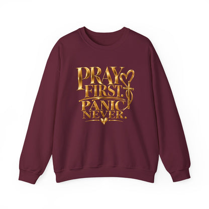 Prayer First, Panic Never Sweatshirt