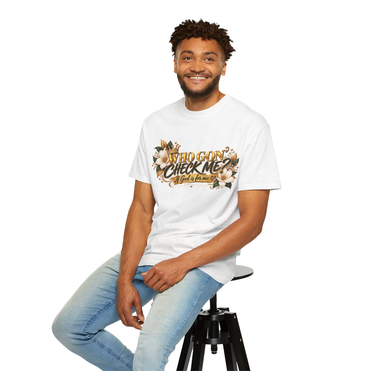 "Who Gon' Check Me?" Tee