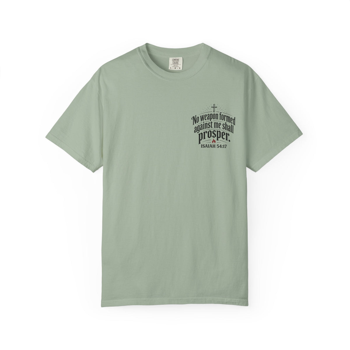 No Weapon Formed Against Me Shall Prosper T‑Shirt