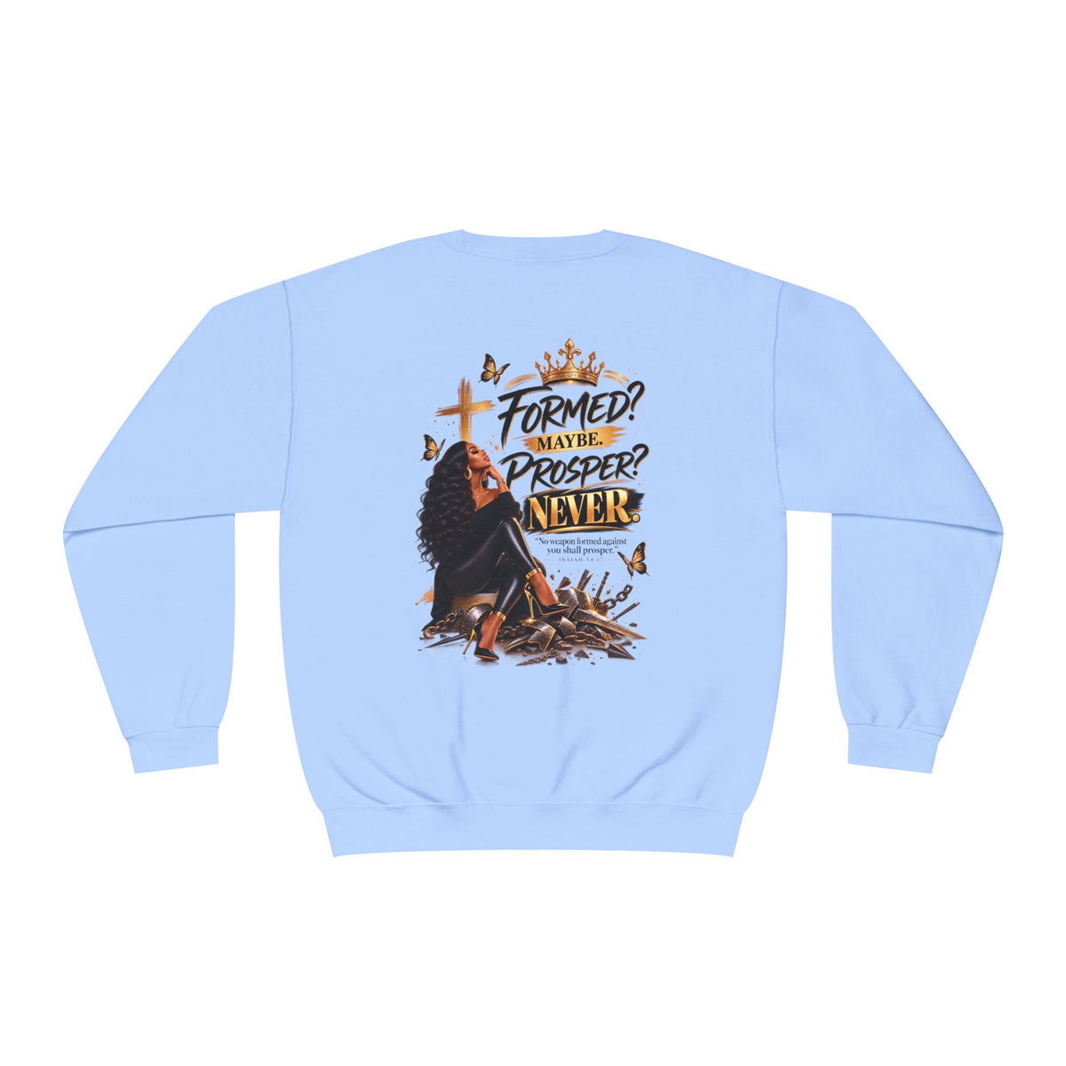 No Weapon Formed Graphic Sweatshirt
