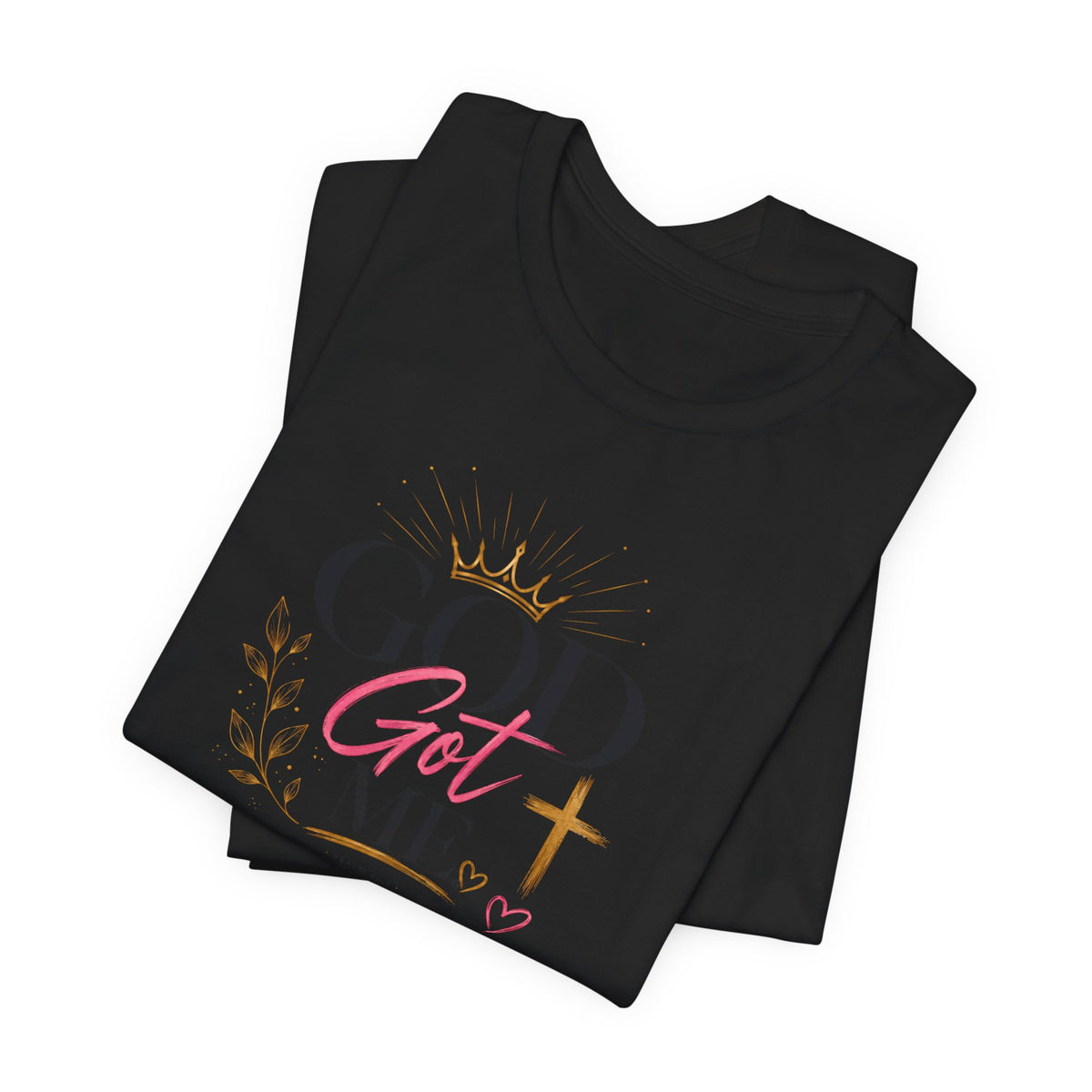 God Got Me Tee — Inspirational Christian Faith T-Shirt