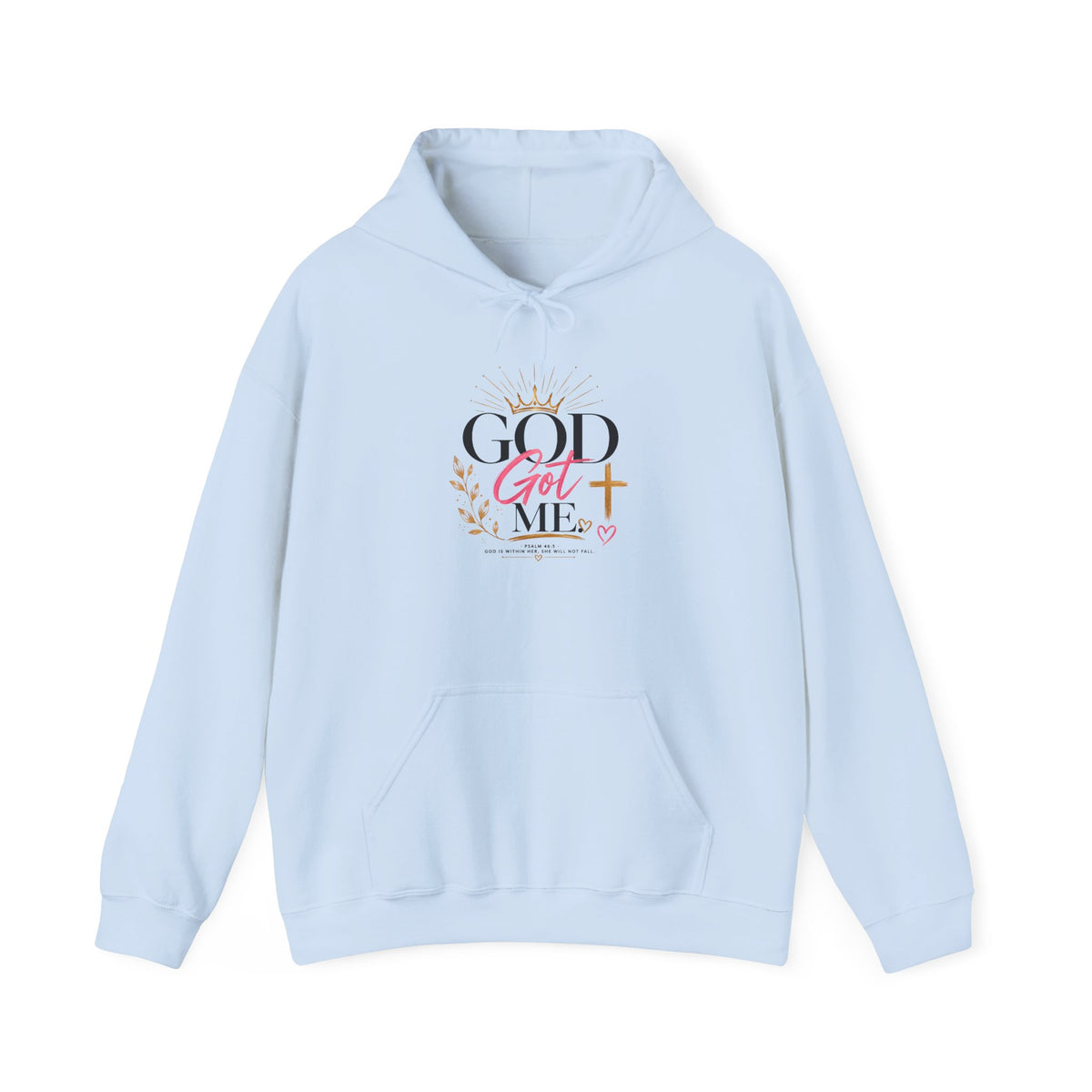 God Got Me Pullover Hoodie