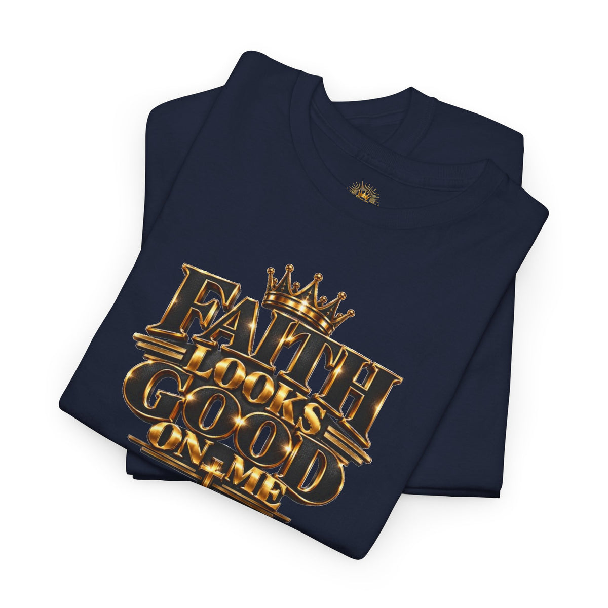 Faith Looks Good On Me T-Shirt