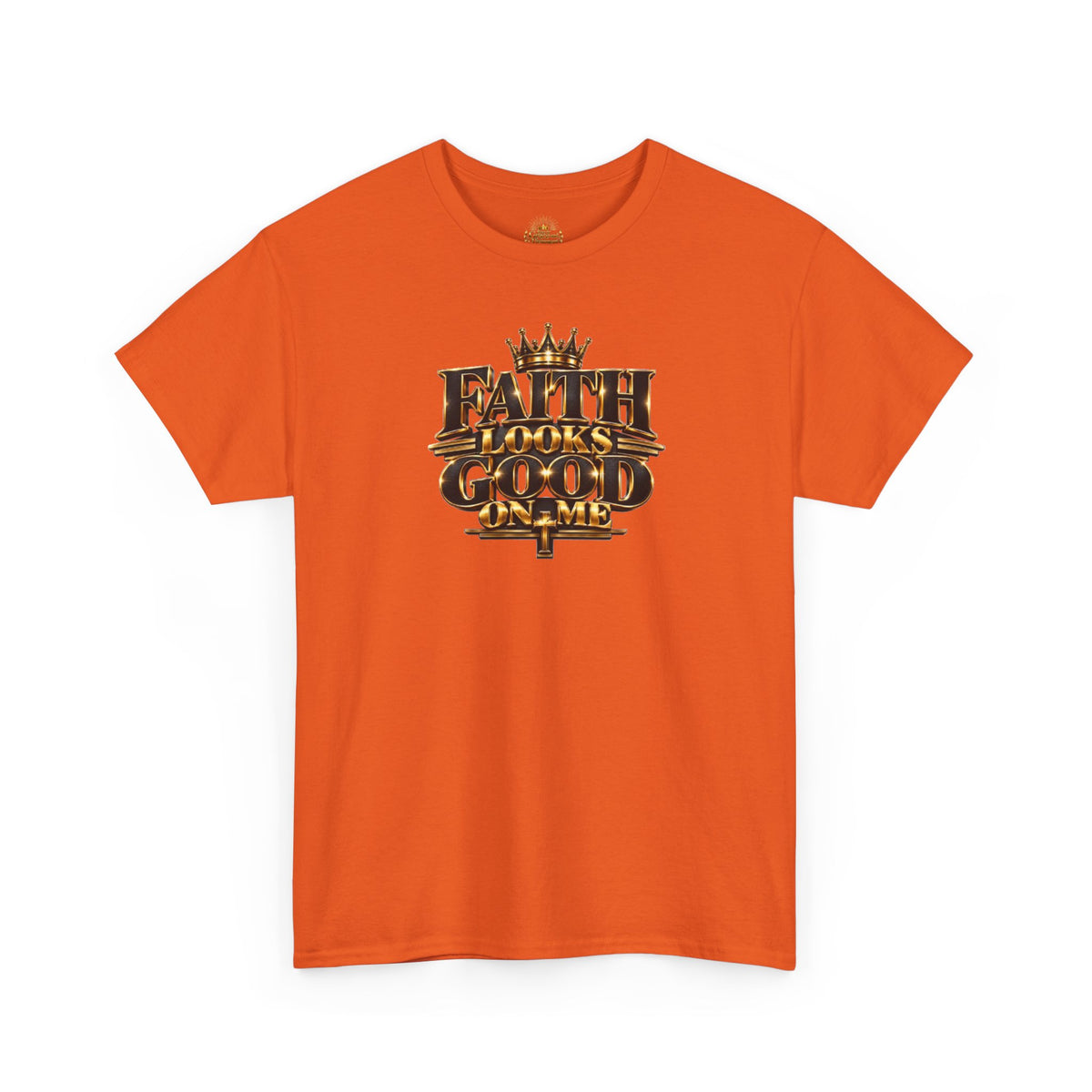 Faith Looks Good On Me T-Shirt