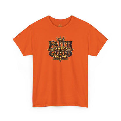 Faith Looks Good On Me T-Shirt