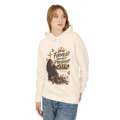 "Formed? Maybe. Proper? Never." Sweatshirt