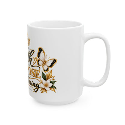 Faith & Purpose Ceramic Mug