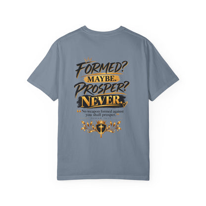 No Weapon Formed Against Me Shall Prosper TShirt