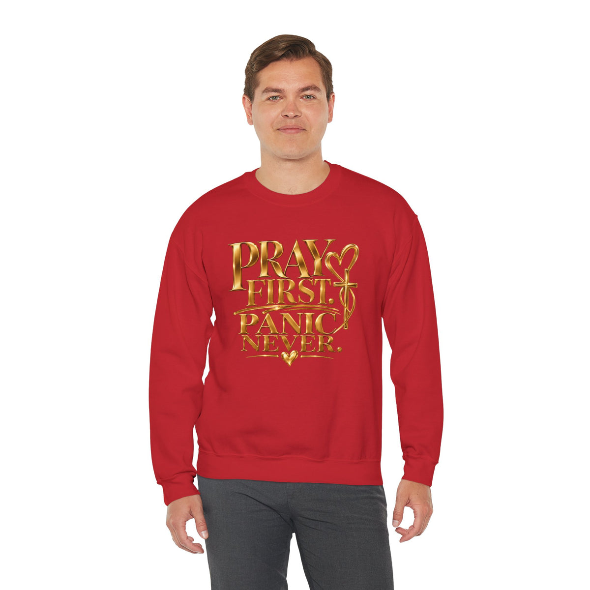 Prayer First, Panic Never Sweatshirt