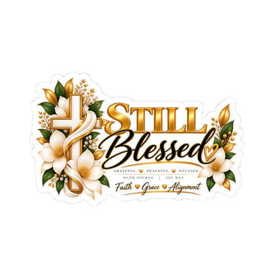 Still Blessed Floral Faith Sticker