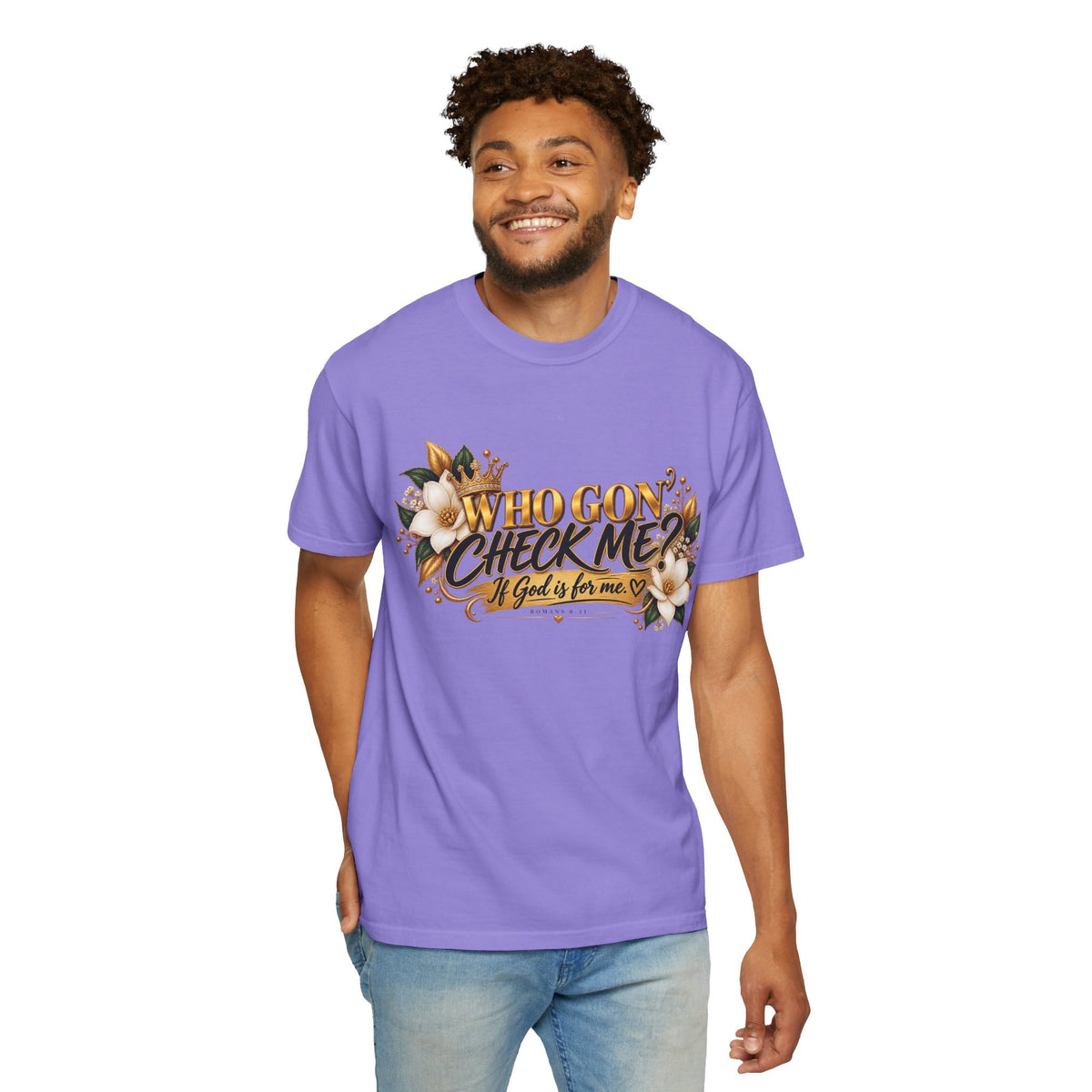"Who Gon' Check Me?" Tee