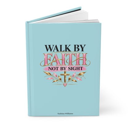 Walk by Faith Hardcover Journal