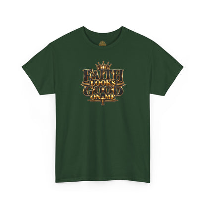Faith Looks Good On Me T-Shirt