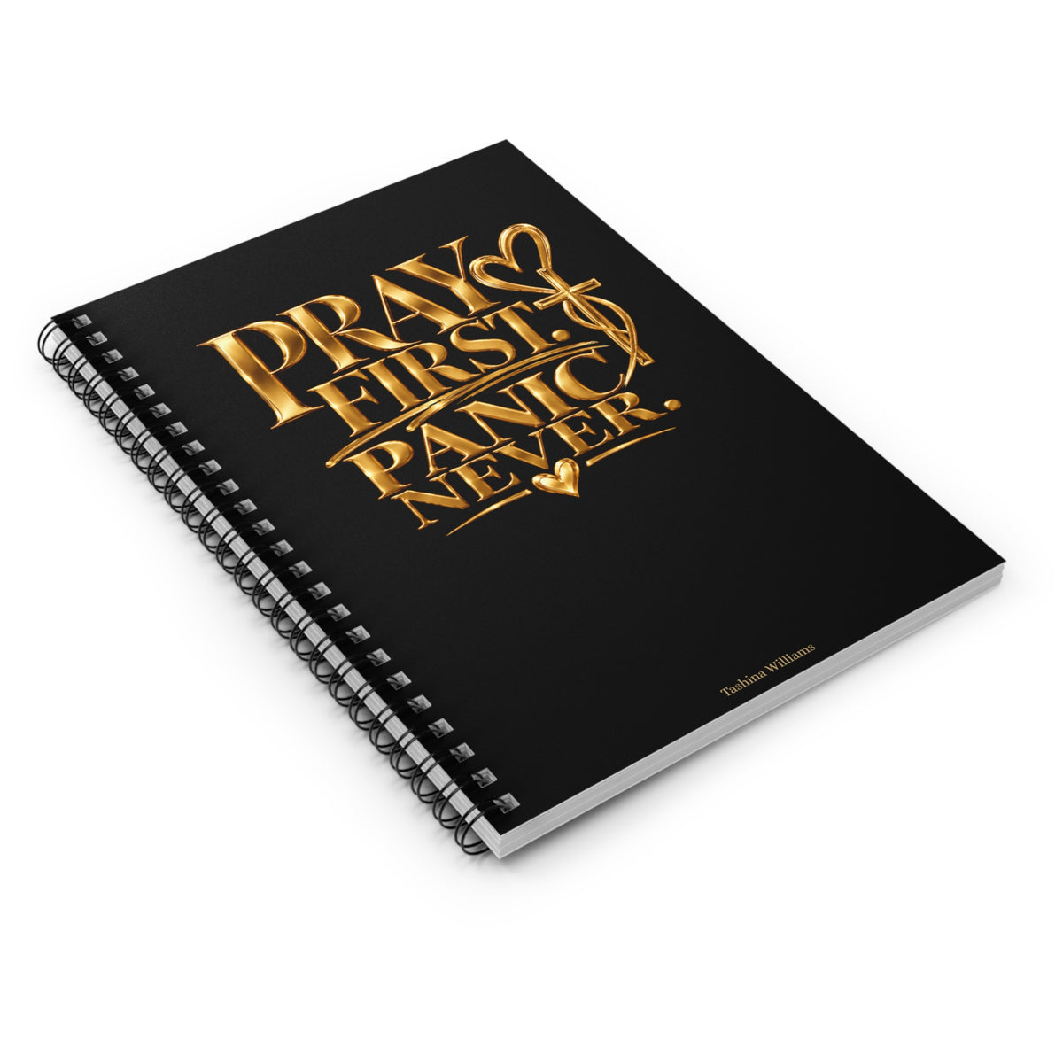 Pray First Panic Never Journal