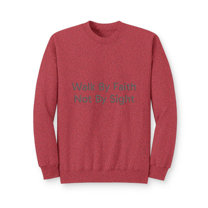 Walk By Faith Crewneck Sweatshirt