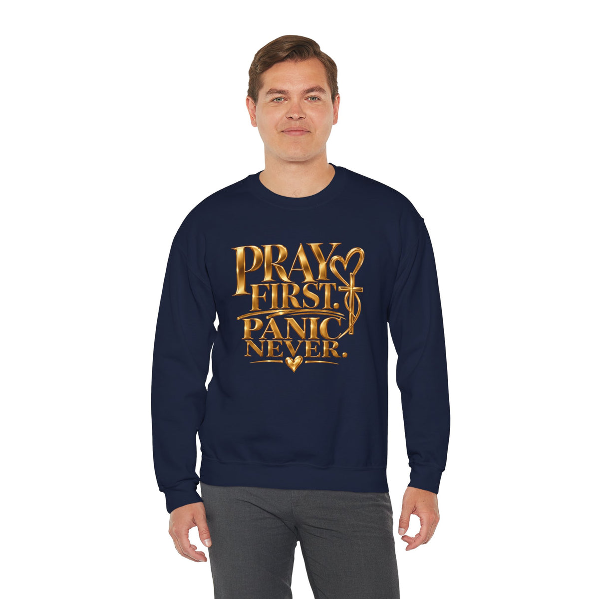 Prayer First, Panic Never Sweatshirt