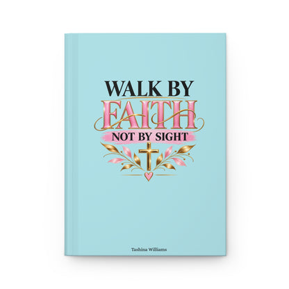 Walk by Faith Hardcover Journal