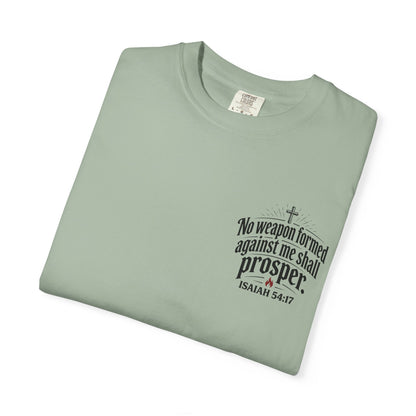 No Weapon Formed Against Me Shall Prosper T‑Shirt