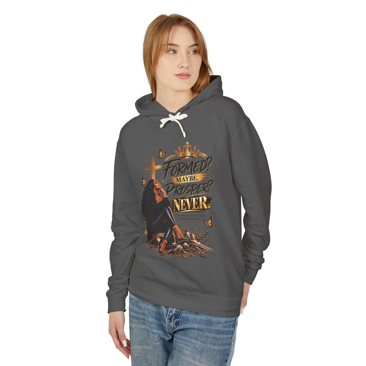 "Formed? Maybe. Proper? Never." Sweatshirt