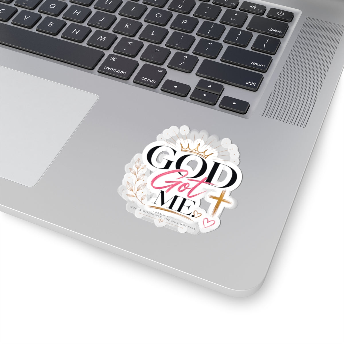 God Got Me Kiss-Cut Sticker