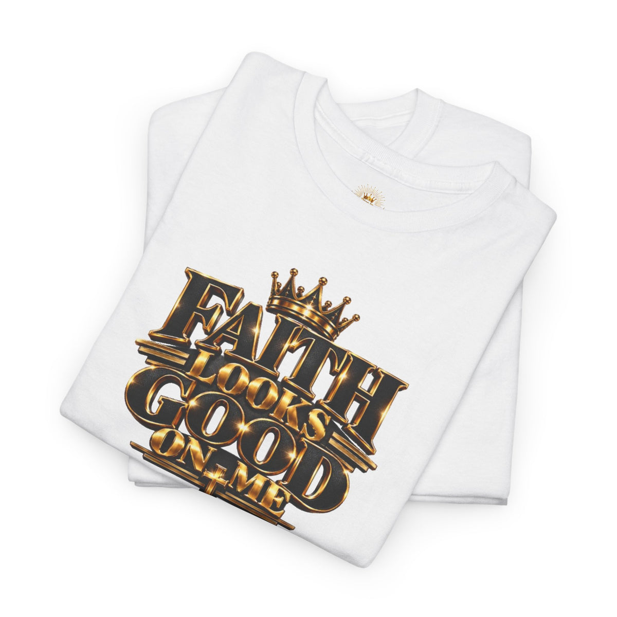 Faith Looks Good On Me T-Shirt