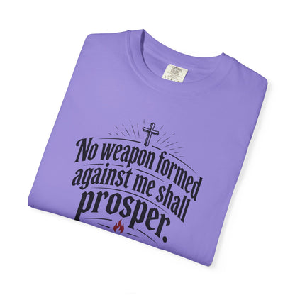 No Weapon Formed Against Me Shall Prosper TShirt