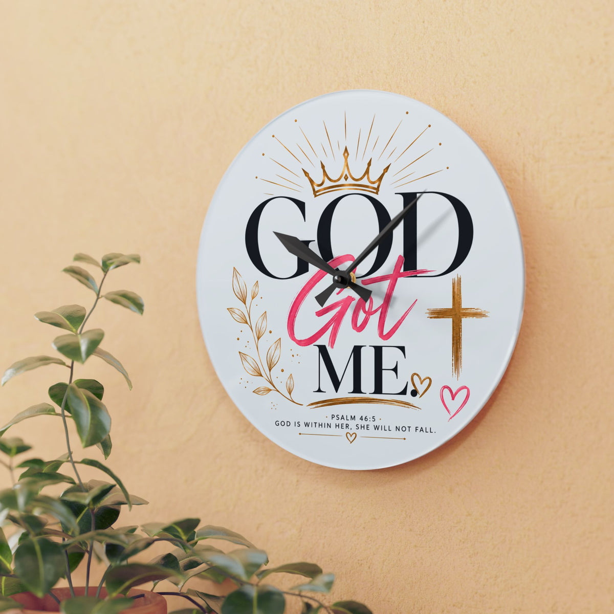 God Got Me Acrylic Wall Clock