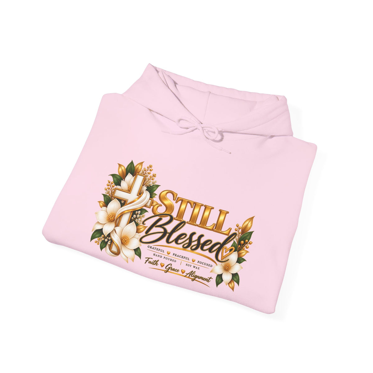 Still Blessed Floral Hoodie – Inspirational Christian Faith Sweatshirt