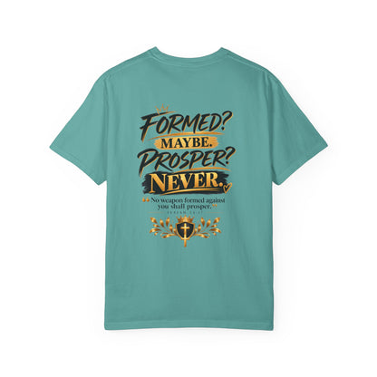 No Weapon Formed Against Me Shall Prosper T‑Shirt