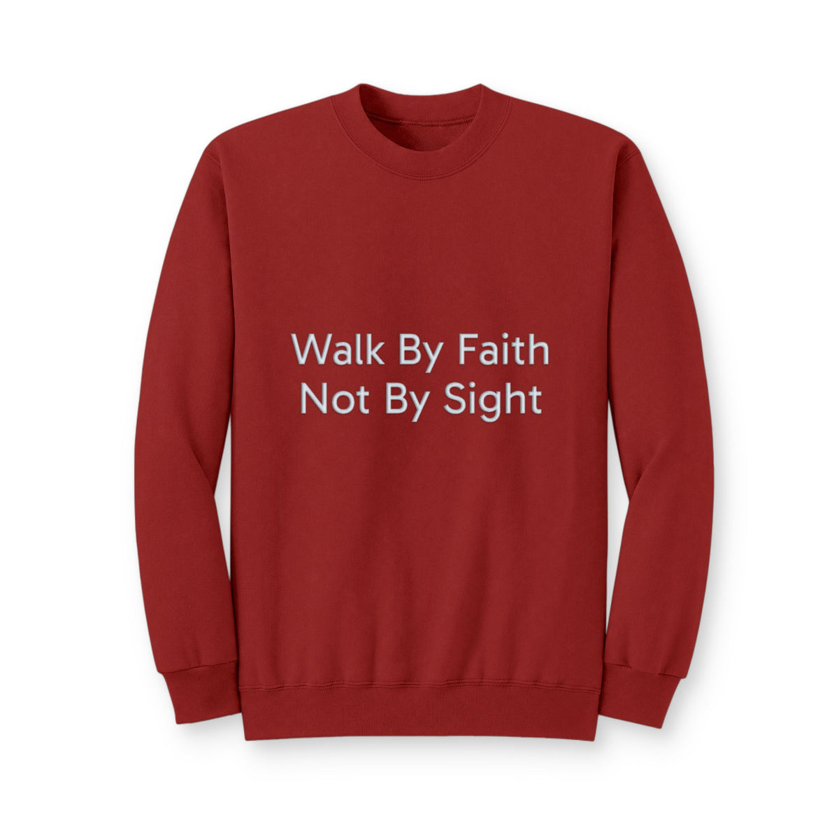 Walk By Faith Crewneck Sweatshirt