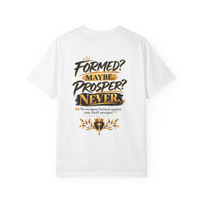 No Weapon Formed Against Me Shall Prosper TShirt