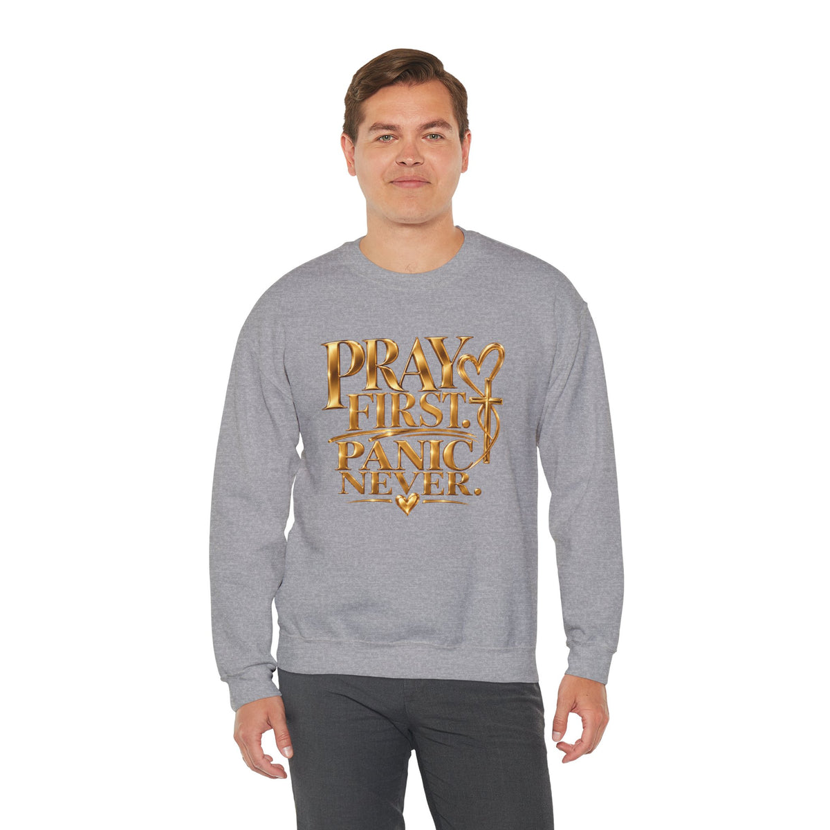 Prayer First, Panic Never Sweatshirt