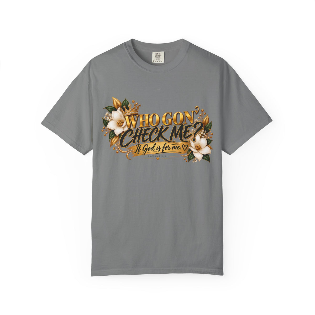 "Who Gon' Check Me?" Tee