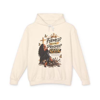 "Formed? Maybe. Proper? Never." Sweatshirt
